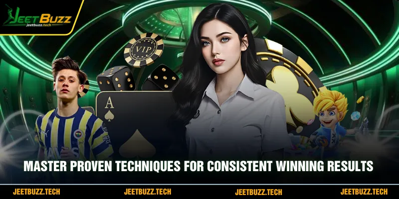 Master proven techniques for consistent winning results