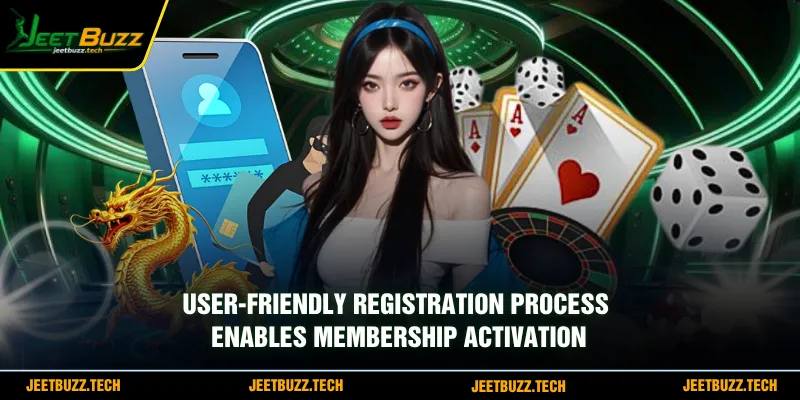 User-friendly registration process enables membership activation